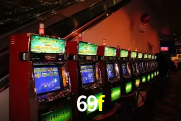 Descubra o Mundo do Cassino Online com 69f